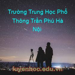 Trường Trung Học Phổ Thông Trần Phú Hà Nội